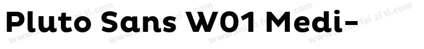 Pluto Sans W01 Medi字体转换